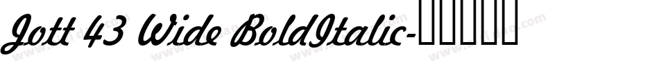 Jott 43 Wide BoldItalic字体转换